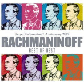 Rachmaninoff: zIiW i3 - 3: fB z / ]^ER`V