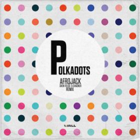 Polkadots (Sven Fields  Chasner Remix) / AtWbN