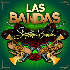 Ao - Las Bandas Mas Matonas / La Septima Banda