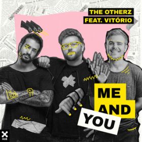 Me And You featD Vitorio / The Otherz