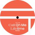 Call On Me  Lifetime (Remixes)