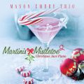 Martinis  Mistletoe 2: Christmas Jazz Piano