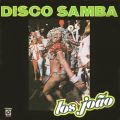Ao - Disco Samba / Los Joao