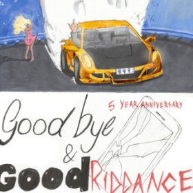 Ao - Goodbye  Good Riddance (5 Year Anniversary Edition) / W[XE[h