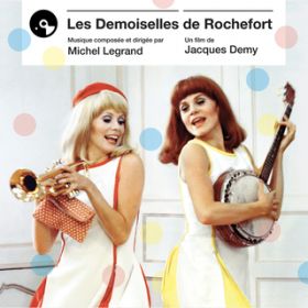 Ao - Les demoiselles de Rochefort (Bande originale du film) / ~VFEO