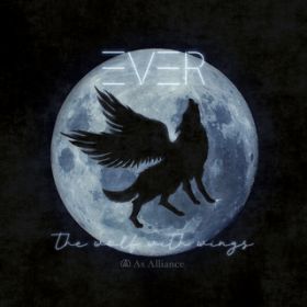 Ever (the wolf with wings) / As Alliance