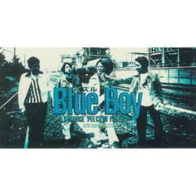 RɂĂ / BLUE BOY