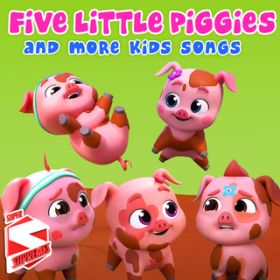 Five Little Piggies / Super Supremes