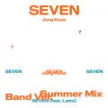 Jung Kook̋/VO - Seven feat. Latto (Band Ver.)