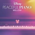 Disney Peaceful Piano: Mellow