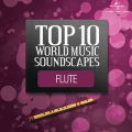 Ao - Top 10 World Music Soundscapes - Flute / @AXEA[eBXg