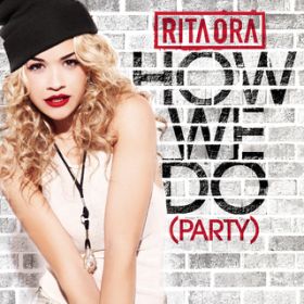 How We Do (Party) (Gustavo Scorpio Radio Mix) / ^EI