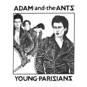 Ao - Young Parisians ^ Lady / Adam  The Ants