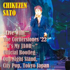 Ao - "Live With The Cornerstones 22f ~Itfs My JAOR~" Official Bootleg One Night Stand, City Pop, Tokyo Japan / |P