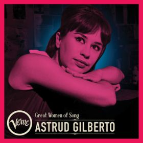 Ao - Great Women Of Song: Astrud Gilberto / AXgbhEWxg