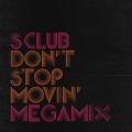 Ao - Donft Stop Movinf Megamix / S CLUB 7