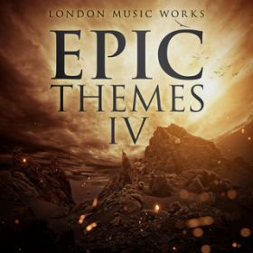 Ao - Epic Themes IV / London Music Works