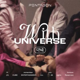 With UNIVERSE / PENTAGON