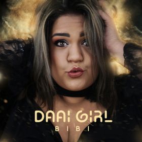 Daai Girl / Bibi