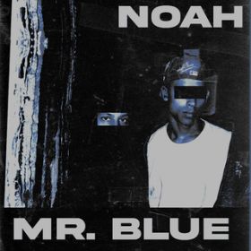 MrD Blue / NOAH