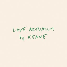 Love Actually (Edit) / L[