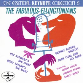 Ao - The Fabulous Ellingtonians: The Essential Keynote Collection 5 / The Fabulous Ellingtonians
