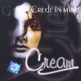 Crede in mine / Cream