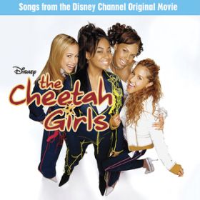 Ao - The Cheetah Girls (Original TV Movie Soundtrack) / `[^[EK[Y