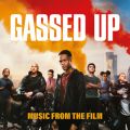 Ao - Gassed Up (Music From The Film) / @AXEA[eBXg