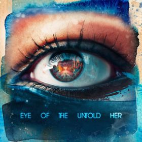 Eye Of The Untold Her / W[EX^[O