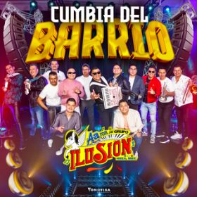 Cumbia Del Barrio / Aar n Y Su Grupo Ilusi n