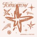 TOMORROW X TOGETHER̋/VO - Ifll See You There Tomorrow