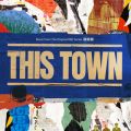 Ao - This Town (Music From The Original BBC Series) / @AXEA[eBXg