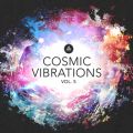 Cosmic Vibrations VolD5