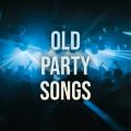 Ao - Old Party Songs / @AXEA[eBXg