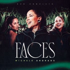 Ao - Faces (Ao Vivo) / Michele Andrade