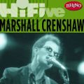 Ao - Rhino Hi-Five: Marshall Crenshaw / Marshall Crenshaw