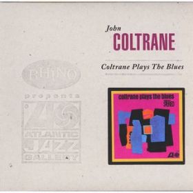 Ao - Coltrane Plays the Blues / John Coltrane