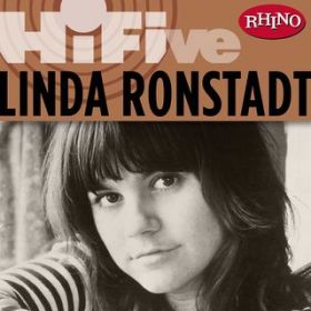 Ao - Rhino Hi-Five: Linda Ronstadt / Linda Ronstadt