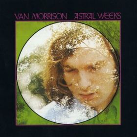 Ao - Astral Weeks / Van Morrison