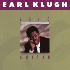 Any Old Time of the Day / Earl Klugh