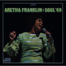 Ao - Soul '69 / Aretha Franklin