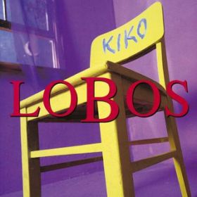 Kiko and the Lavender Moon / Los Lobos