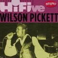 Rhino Hi-Five: Wilson Pickett