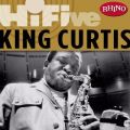 Ao - Rhino Hi-Five: King Curtis / King Curtis