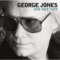 Ao - Cold Hard Truth / George Jones