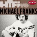 Ao - Rhino Hi-Five: Michael Franks / Michael Franks
