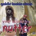 Ao - Your Missus Is A Nutter / Goldie Lookin Chain