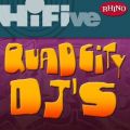 Rhino Hi-Five: Quad City DJ's