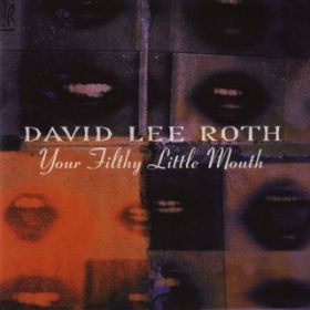 She's My Machine (2007 Remaster) / David Lee Roth